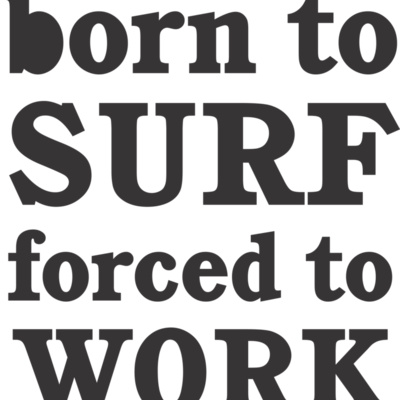 Born to surf t Thumbnail